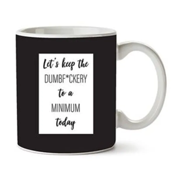 Crude Workplace Ceramic Mugs