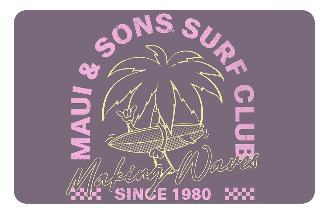 Maui and Sons Gift Card